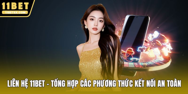 Liên Hệ 11Bet